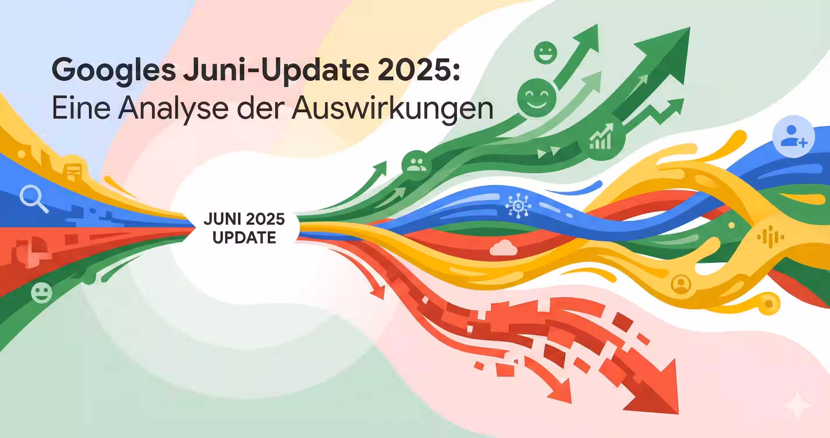 Googles Juni-Update 2025: Eine Analyse der Auswirkungen